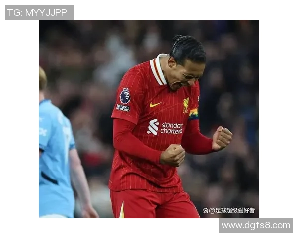 范戴克的传奇之路：从默默无闻到足坛巨星的成长历程